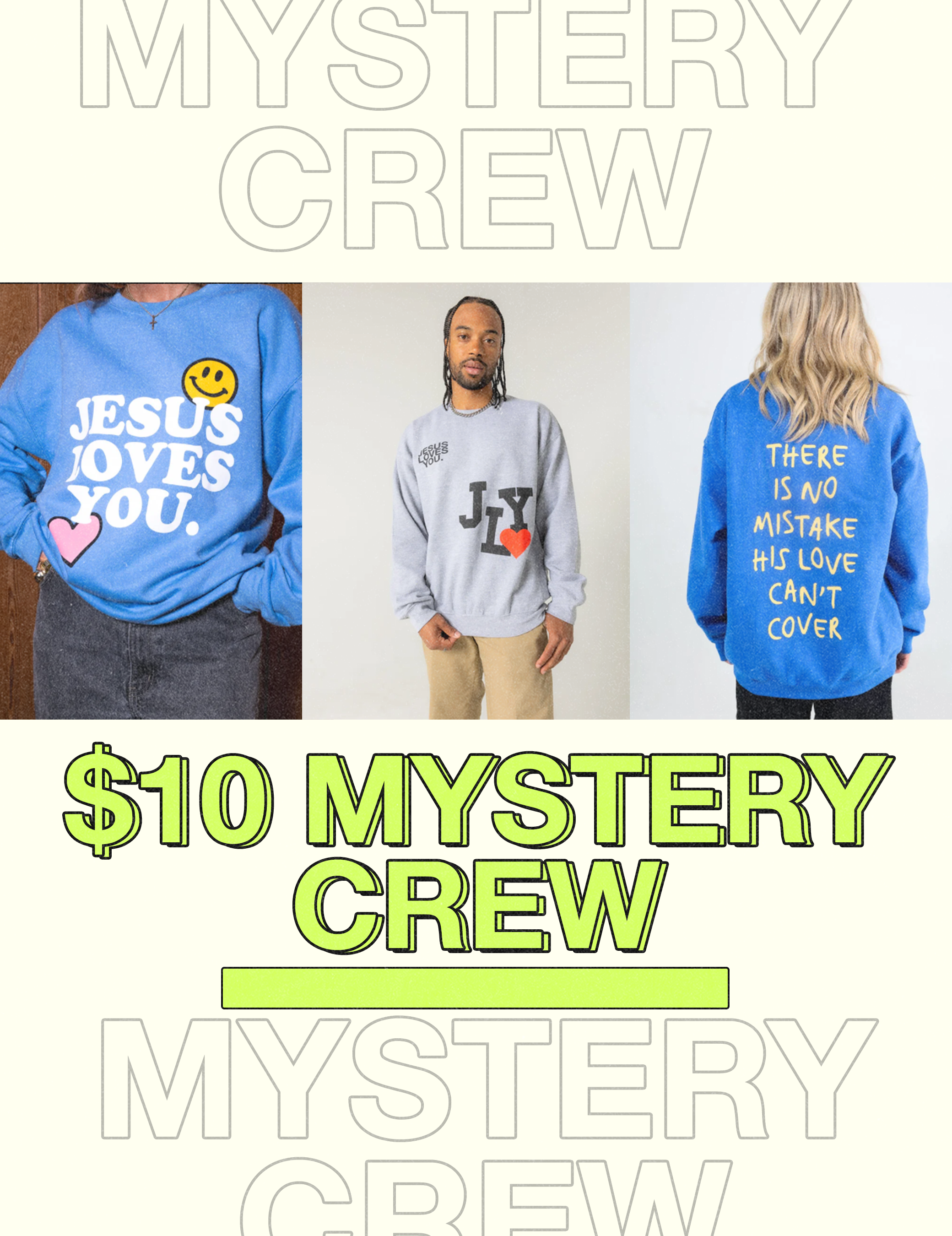 Mystery Crewneck Jesus Loves You
