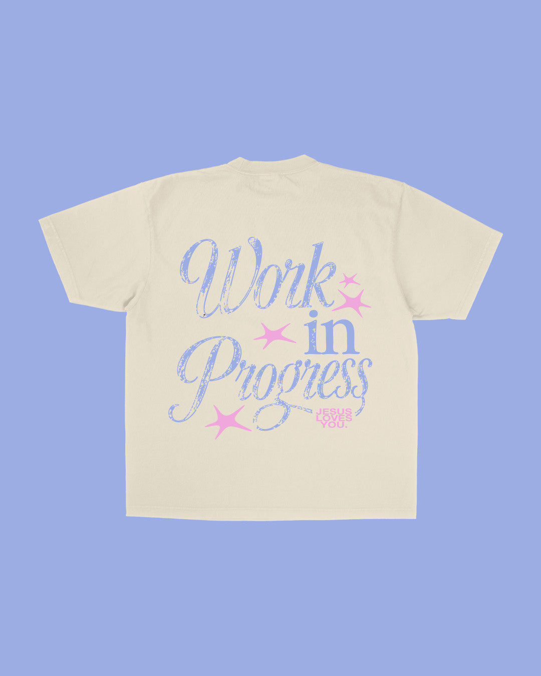 NEW || "Work In Progress" Tee Jesus Loves You