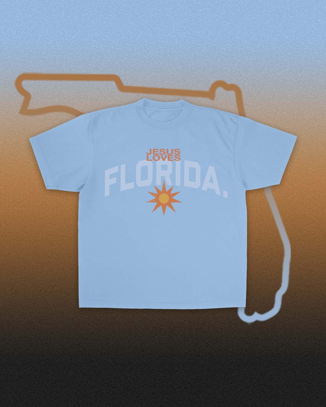 "Jesus Loves Florida" Tee Jesus Loves You