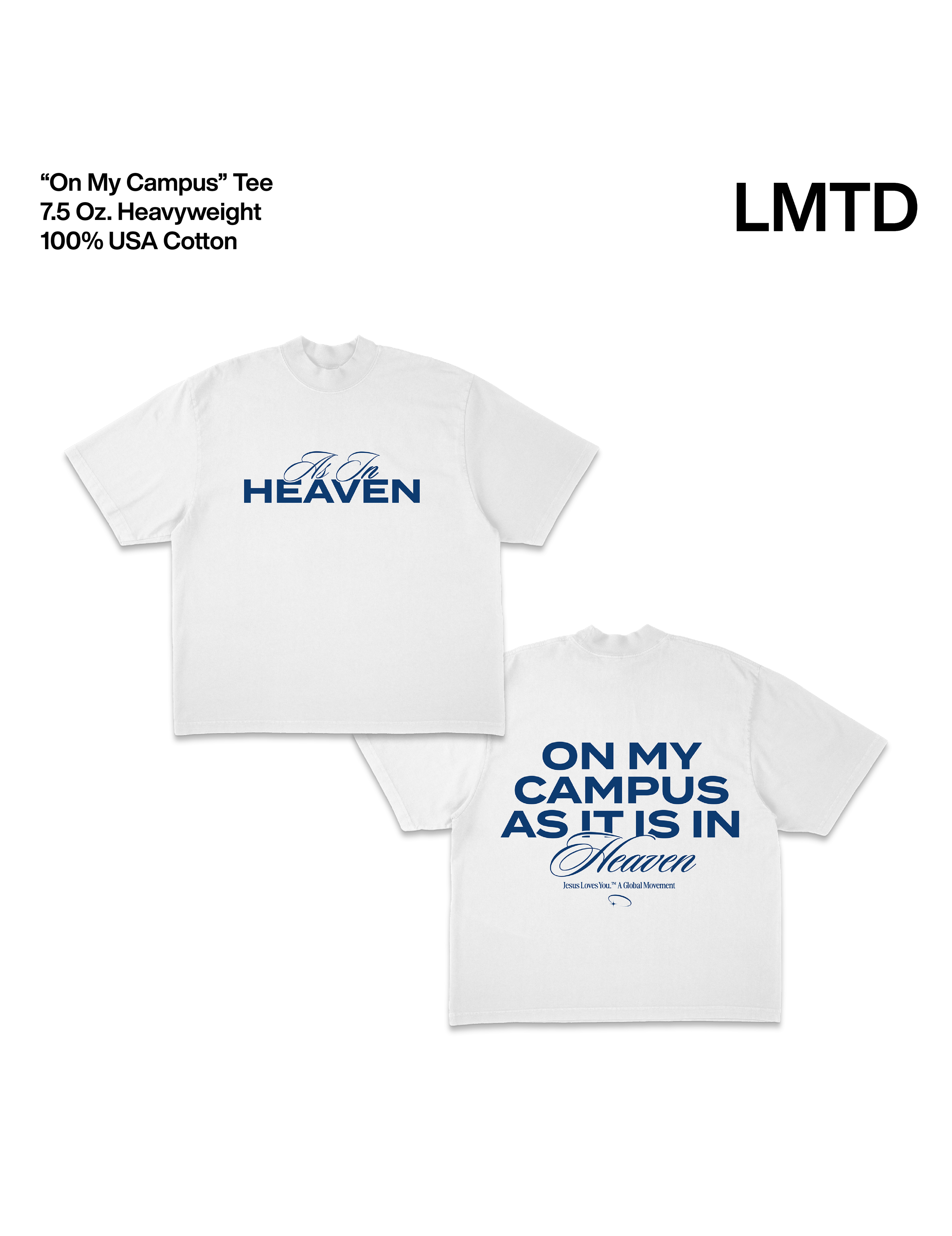 LMTD || "On My Campus" Heavyweight Tee (Pre-Order)