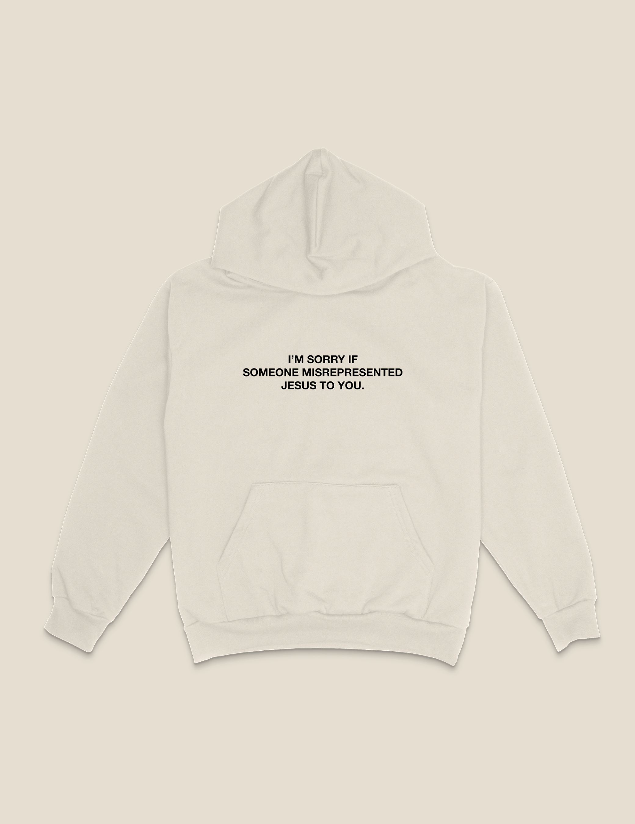 "I'm Sorry" Hoodie || Sand Tan (Pre-Order)