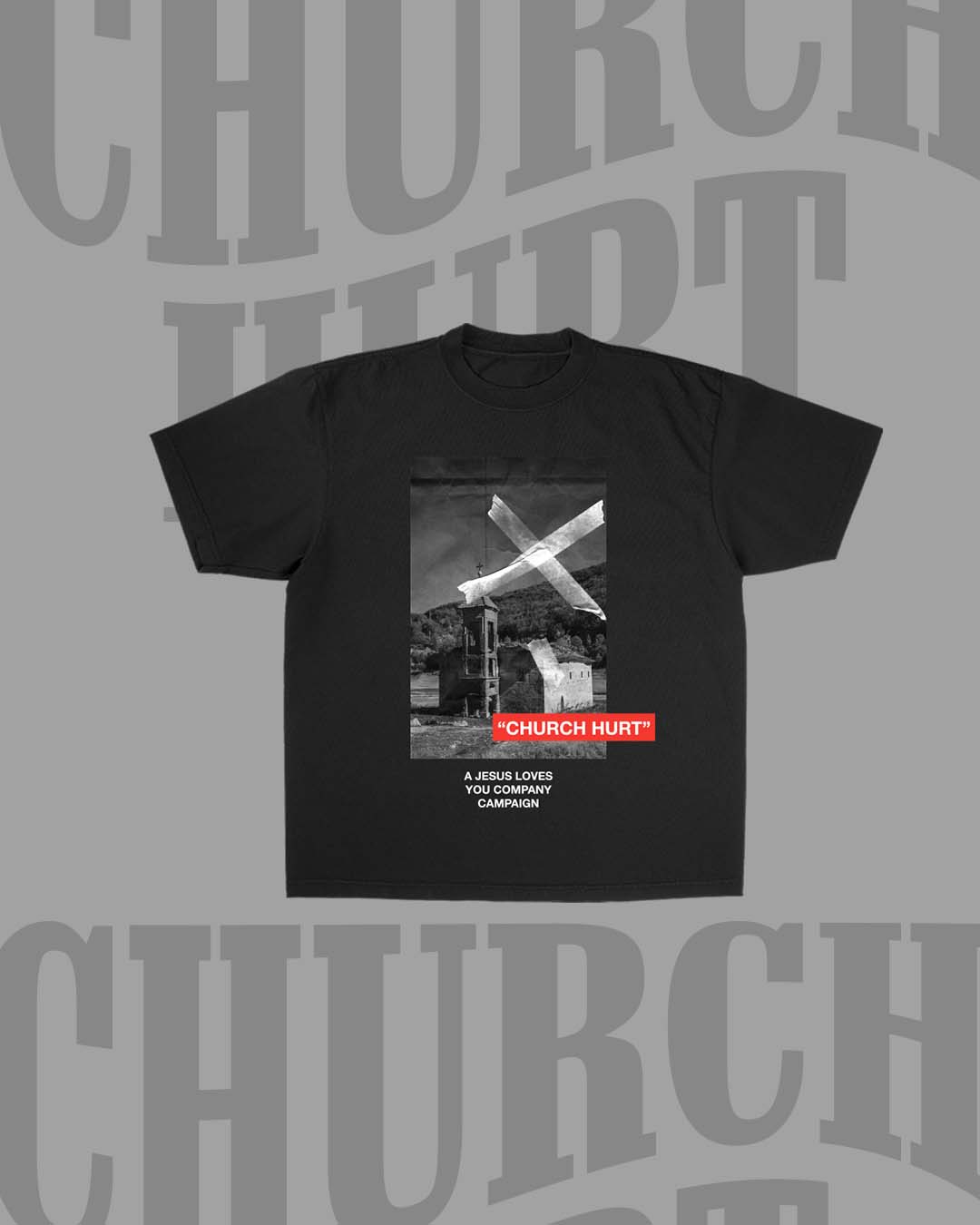 "Church Hurt Collection" || Graphic Tee Jesus Loves You