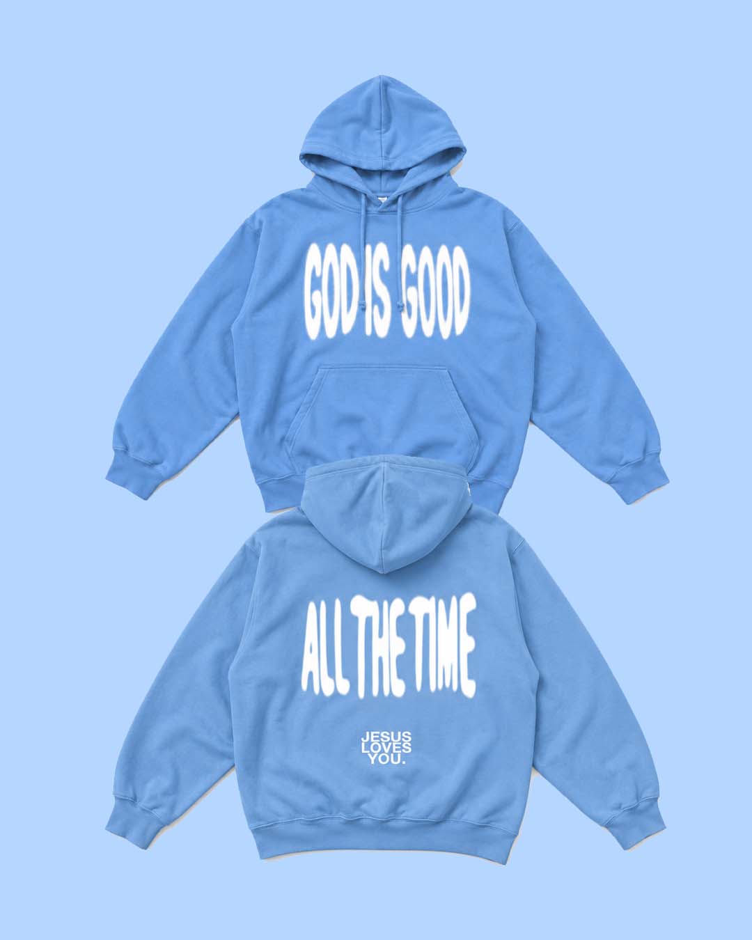 "God Is Good" Hoodie Jesus Loves You