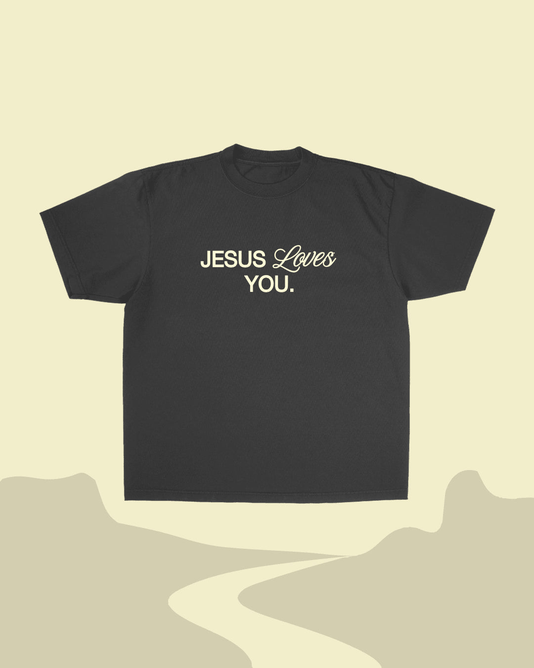 "Through Hills And Valleys" Tee - SS T-Shirt | Jesus Loves You
