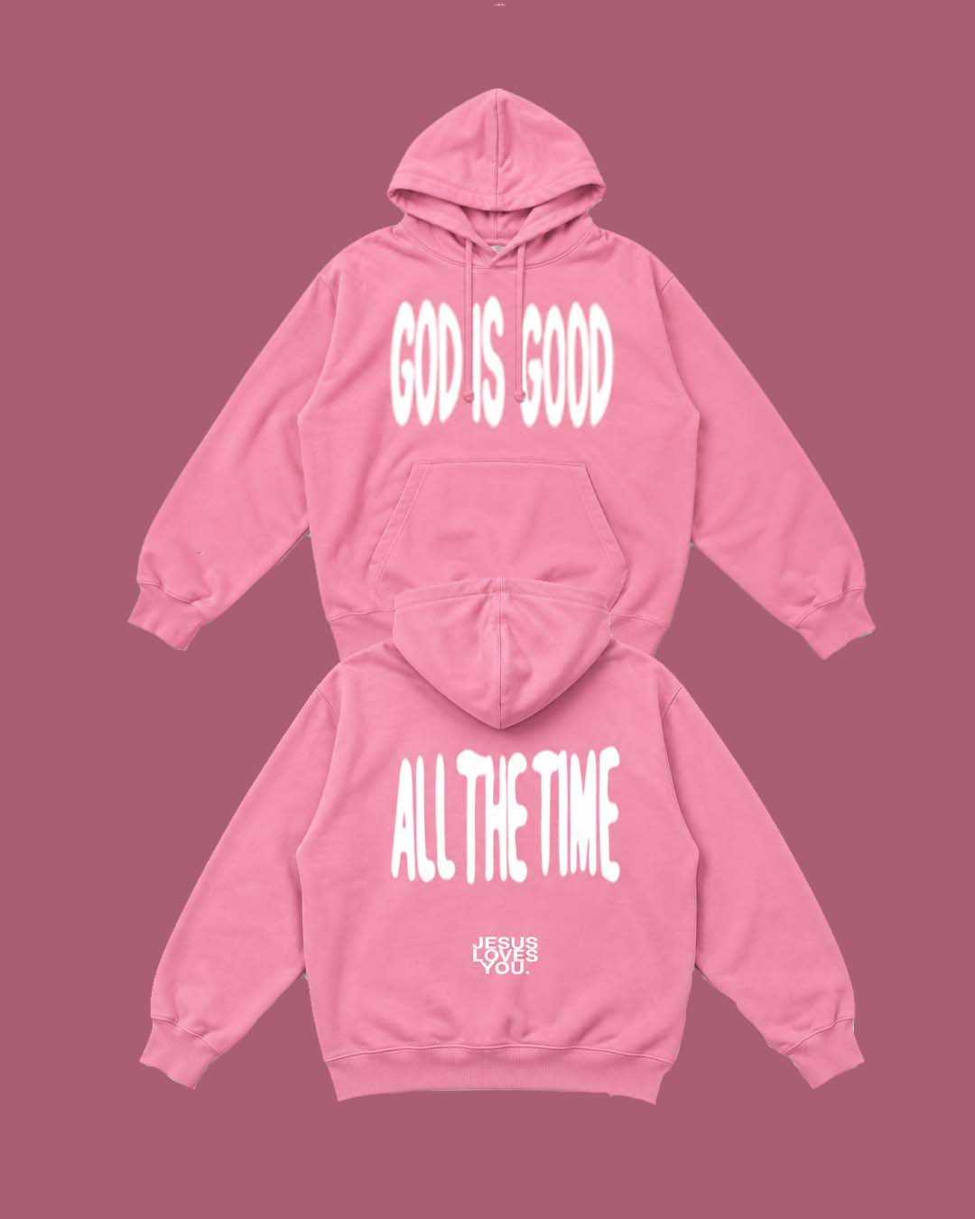 "God Is Good" Hoodie Jesus Loves You
