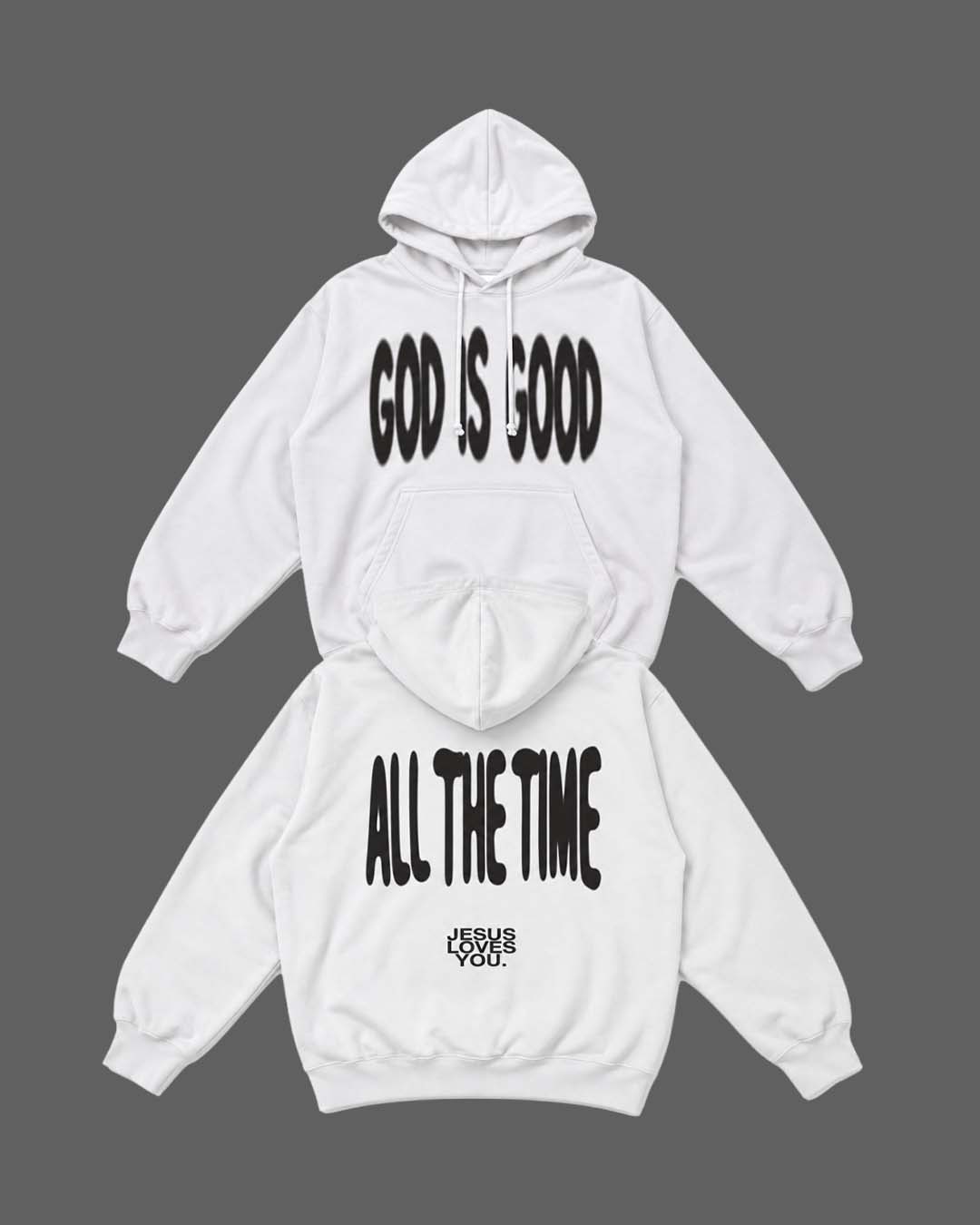 "God Is Good" Hoodie Jesus Loves You
